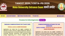 Anna University TANCET CEETA-PG Exams: परीक्षा डेट, आवेदन और जरूरी अपडेट यहां देखें