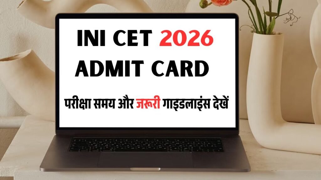 INICET 2026 Admit Card